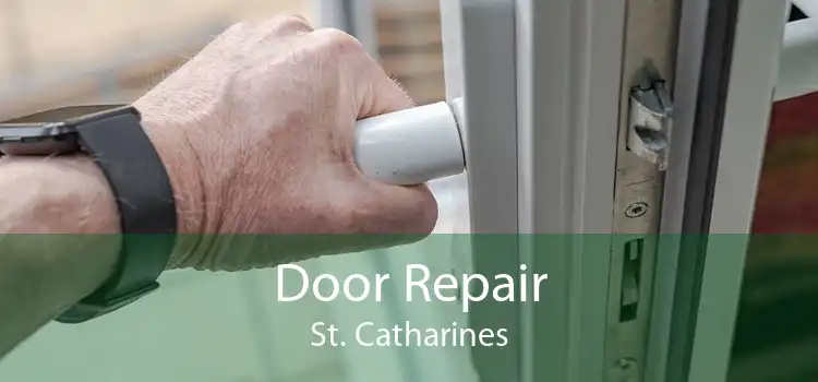 Door Repair St. Catharines