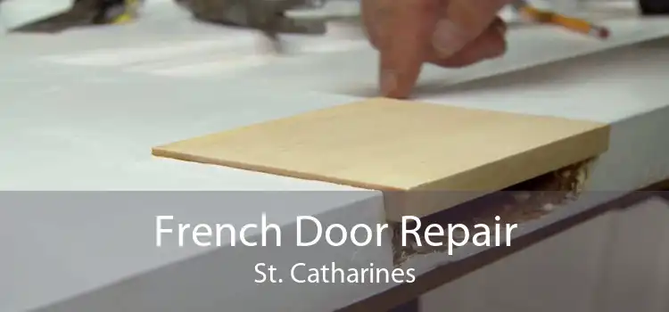 French Door Repair St. Catharines