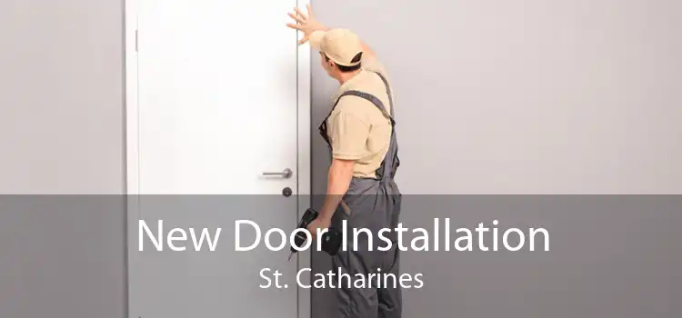 New Door Installation St. Catharines