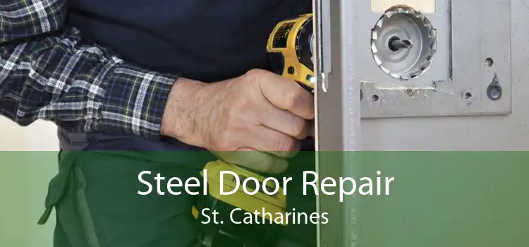 Steel Door Repair St. Catharines