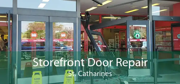 Storefront Door Repair St. Catharines